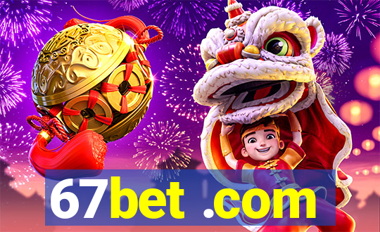 67bet .com